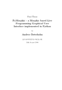 A Morphic Based Live Programming Graphical User Interface Implemented in Python