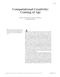 Computational Creativity: Coming of Age