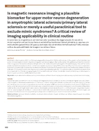 Is Magnetic Resonance Imaging a Plausible Biomarker for Upper Motor
