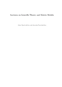 Lectures on Liouville Theory and Matrix Models