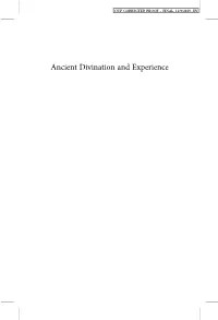 Ancient Divination and Experience OUP CORRECTED PROOF – FINAL, 11/9/2019, Spi OUP CORRECTED PROOF – FINAL, 11/9/2019, Spi