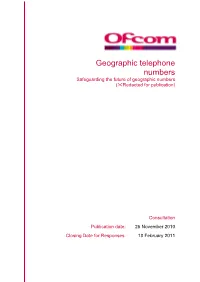 Geographic Telephone Numbers Safeguarding the Future of Geographic Numbers (Redacted for Publication)