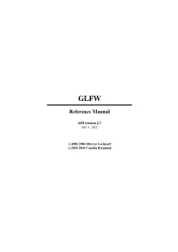 GLFW Reference Manual API Version 2.7 Page 1/64