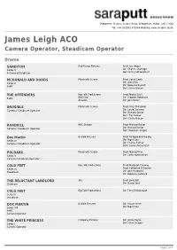James Leigh ACO Camera Operator, Steadicam Operator