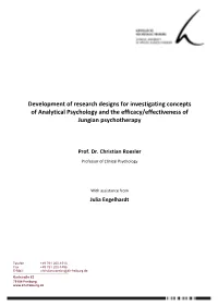 Development of Research Designs for Investigating Concepts of Analytical Psychology and the Efficacy/Effectiveness of Jungian Psychotherapy