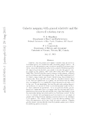 Galactic Mapping with General Relativity and the Observed Rotation