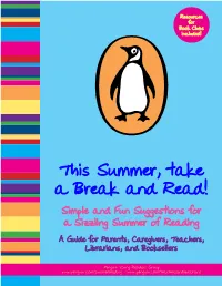 This Summer, Take a Break and Read! Simple and Fun Suggestions for a Sizzling Summer of Reading