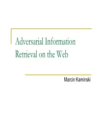 Adversarial Information Retrieval on the Web