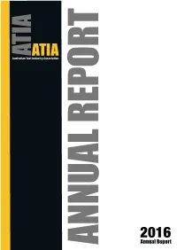 ANNUAL REPORT ANNUAL Annual Report VISION STATEMENT ATIA LIFE MEMBERS