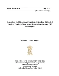 Report on Soil Resource Mapping of Krishna District of Andhra Pradesh State Using Remote Sensing and GIS Techniques
