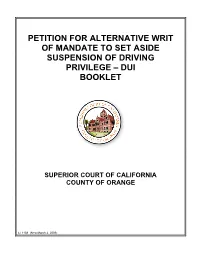 Petition for Alternative Writ of Mandate to Set Aside Suspension of Driving Privilege – Dui Booklet