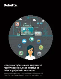 Using Smart Glasses and Augmented Reality Head-Mounted Displays To