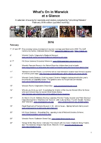 What's on in Warwick at a Glance a Calendar of Events for Residents and Visitors Compiled by 'Unlocking Warwick' February 2016 Edition (Updated Monthly)