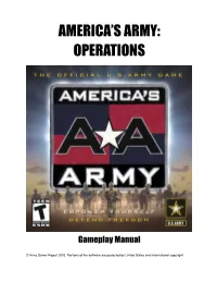 America's Army: Operations Who Are Active Duty Soldiers in the US Army and US Army Reserves Can Choose to Register for an In-Game Star Identifying Them As Such
