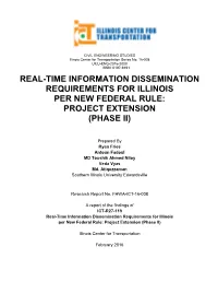 Real-Time Information Dissemination Requirements for Illinois Per New Federal Rule: Project Extension (Phase Ii)