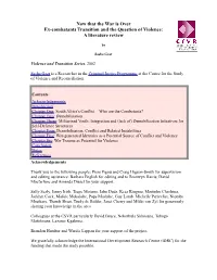 Now That the War Is Over Ex-Combatants Transition and the Question of Violence: a Literature Review