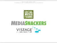Please Do Republish, Reproduce Or Steal. DK, Mediasnackers Founder | E:Mediasnackers.Com/Contact | W: Mediasnackers.Com