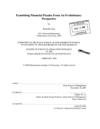 Examining Financial Puzzles from an Evolutionary Perspective