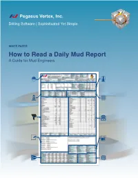 How to Read a Daily Mud Report a Guide for Mud Engineers CONTENTS