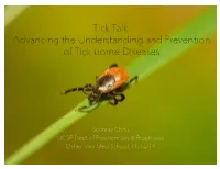 Tick Talk: Advancing the Understanding and Prevention of Tick-Borne Diseases