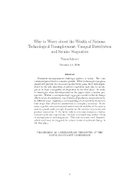 Why to Worry About the Wealth of Nations: Technological Unemployment, Unequal Distribution and Secular Stagnation