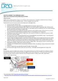 EXECUTIVE SUMMARY: Worlddmb Global Update Digital Radio Broadcasting Using the DAB Family of Standards Global Overview Digital