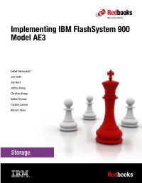 Implementing IBM Flashsystem 900 Model AE3
