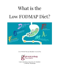 What Is the Low FODMAP Diet?