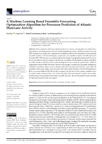 A Machine Learning Based Ensemble Forecasting Optimization Algorithm for Preseason Prediction of Atlantic Hurricane Activity