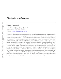 Classical from Quantum Arxiv:1803.04700V2 [Quant-Ph] 20 Apr 2018