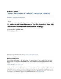 St. Ambrose and the Architecture of the Churches of Northern Italy : Ecclesiastical Architecture As a Function of Liturgy