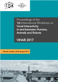 Vocal Interactivity In-And-Between Humans, Animals and Robots 2017