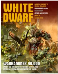 White Dwarf Proves to Be Something of a Momentous Occasion for Fans of the Grim Darkness of the Far Future