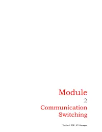 Module 2 Communication Switching