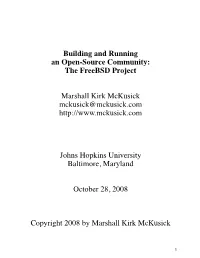 Building and Running an Open-Source Community: the Freebsd Project