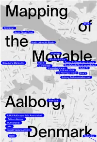 Mapping of the Movable Aalborg, Denmark