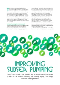 Sven Olson, Leistritz, USA, Explains Why Multiphase Twin-Screw Subsea Pumps Are an Efficient Technology for Boosting Ageing, Low Energy Reservoirs and Long Tie-Backs