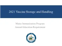 2021 Vaccine Storage and Handling