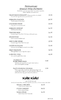 Kobe Kids! (Ages 10 and Under Only) Served with Steamed Rice, Hibachi Vegetables and a Choice of Onion Soup Or Side Salad