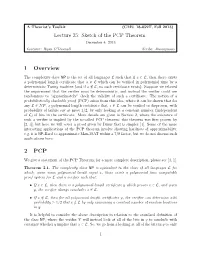 Lecture 25: Sketch of the PCP Theorem 1 Overview 2