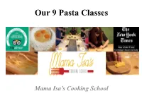 To Read More About Our Pasta Classes