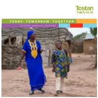 TODAY. TOMORROW. TOGETHER. TOSTAN ANNUAL REPORT 2014 Table of Contents
