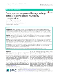 Privacy-Preserving Record Linkage in Large Databases Using Secure Multiparty Computation Peeter Laud1* and Alisa Pankova1,2