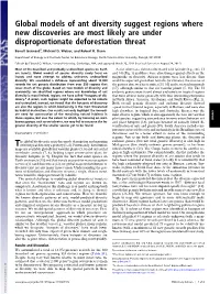 Global Models of Ant Diversity Suggest Regions Where New Discoveries Are Most Likely Are Under Disproportionate Deforestation Threat