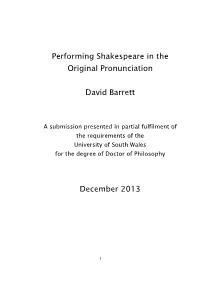 Performing Shakespeare in the Original Pronunciation Final Submission2.Docx