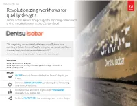 Revolutionizing Workflows for Quality Designs. Dentsu Isobar Delivers Strong Designs by Improving Collaboration and Communication with Adobe Creative Cloud