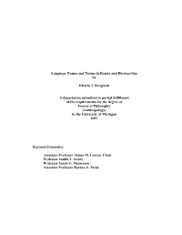 Language Names and Norms in Bosnia and Herzegovina by Kirstin J. Swagman a Dissertation Submitted in Partial Fulfillment Of