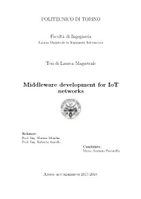 Middleware Development for Iot Networks