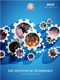 RTC INSTITUTE of TECHNOLOGY Anandi, Ormanjhi, Ranchi - 835219 4 Year B.Tech Programmes