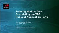 Completing the TAC Request Application Form
